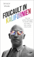 Buchcover von Foucault in Kalifornien: Wie der große Philosoph im Death Valley LSD nahm - eine wahre Geschichte von Simeon Wade