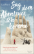Buchcover von Sag dem Abenteuer, ich komme: Wie ich mit dem Motorrad die Welt umrundete und was ich von ihr lernte von Lea Rieck