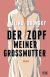 Buchcover von Der Zopf meiner Großmutter: Roman von Alina Bronsky