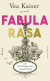 Buchcover von Fabula Rasa oder Die Königin des Grand Hotels: Roman von Vea Kaiser