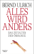 Buchcover von Everything is Changing. The Age of  Ecology: Das Zeitalter der Ökologie von Bernd Ulrich