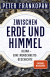Buchcover von Zwischen Erde und Himmel: Klima – eine Menschheitsgeschichte von Peter Frankopan