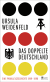 Buchcover von Das doppelte Deutschland: Eine Parallelgeschichte, 1949 – 1990 von Ursula Weidenfeld