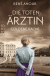 Buchcover von Die Totenärztin: Goldene Rache von René Anour