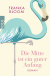 Buchcover von Die Mitte ist ein guter Anfang von Franka Bloom