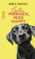 Buchcover von Guten Morgen, Miss Happy von Moritz Matthies