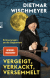 Buchcover von Vergeigt, verkackt, versemmelt: Erinnerungen an die Gegenwart von Dietmar Wischmeyer