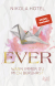 Buchcover von Ever – Wann immer du mich berührst von Nikola Hotel