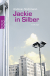 Buchcover von Jackie in Silber von Andreas Stichmann