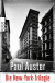 Buchcover von Die New-York-Trilogie: Stadt aus Glas / Schlagschatten / Hinter verschlossenen Türen von Paul Auster