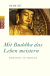 Buchcover von Mit Buddha das Leben meistern: Buddhismus für Praktiker von Volker Zotz