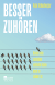Buchcover von Besser zuhören: Warum eine scheinbar einfache Sache doch so schwer ist von Anja Schauberger