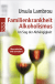 Buchcover von Familienkrankheit Alkoholismus: Im Sog der Abhängigkeit von Ursula Lambrou