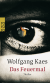 Buchcover von Das Feuermal von Wolfgang Kaes