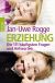 Buchcover von Erziehung: Die 111 häufigsten Fragen und Antworten von Jan-Uwe Rogge
