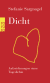 Buchcover von Dicht: Aufzeichnungen einer Tagediebin von Stefanie Sargnagel
