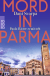 Buchcover von Mord in Parma: Paolo Ritter ermittelt von Dani Scarpa