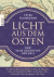 Buchcover von Licht aus dem Osten: Eine neue Geschichte der Welt von Peter Frankopan