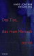 Buchcover von Das Tier, das man Mensch nennt von Hans Joachim Schädlich