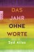 Buchcover von Das Jahr ohne Worte: Eine wahre Liebesgeschichte von Syd Atlas