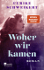 Buchcover von Woher wir kamen von Ulrike Schweikert