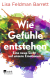 Buchcover von Wie Gefühle entstehen: Eine neue Sicht auf unsere Emotionen von Lisa Feldman Barrett