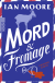 Buchcover von Mord & Fromage von Ian Moore