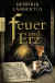 Buchcover von Feuer und Erz von Hendrik Lambertus