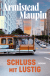 Buchcover von Schluss mit lustig von Armistead Maupin