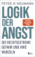 Buchcover von Logik der Angst: Die rechtsextreme Gefahr und ihre Wurzeln von Peter R. Neumann