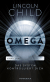 Buchcover von Omega: Das System kontrolliert dich von Lincoln Child