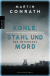 Buchcover von Kohle, Stahl und Mord: Das Totenhaus: Elin Akay und Jana Fäller ermitteln von Martin Conrath