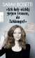 Buchcover von "Ich hab nichts gegen Frauen, du Schlampe!": Mit Liebe gegen Hasskommentare von Sarah Bosetti