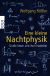 Buchcover von Eine kleine Nachtphysik: Große Ideen und ihre Entdecker von Wolfgang Rößler