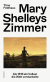 Buchcover von Mary Shelleys Zimmer: Als 1816 ein Vulkan die Welt verdunkelte von Timo Feldhaus