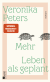 Buchcover von Mehr Leben als geplant von Veronika Peters