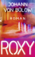 Buchcover von Roxy von Johann von Bülow