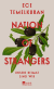 Buchcover von Nation of Strangers: Unsere Heimat sind wir von Ece Temelkuran