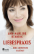 Buchcover von Liebespraxis: Eine Sexologin erzählt von Ann-Marlene Henning