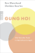 Buchcover von Gung Ho!: Wie Sie jedes Team in Höchstform bringen von Kenneth Blanchard, Sheldon M. Bowles