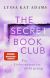 Buchcover von The Secret Book Club – Ein Liebesroman ist nicht genug von Lyssa Kay Adams