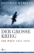 Buchcover von Der Große Krieg: Die Welt 1914 bis 1918 von Herfried Münkler