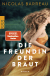 Buchcover von Die Freundin der Braut von Nicolas Barreau