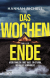 Buchcover von Das Wochenende: Vier Familien. Drei Tage. Ein Sturm, der alles verändert. von Hannah Richell