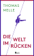 Buchcover von Die Welt im Rücken von Thomas Melle
