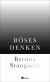 Buchcover von Böses Denken von Bettina Stangneth