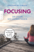 Buchcover von Focusing - Der Stimme des Körpers folgen: Anleitungen und Übungen zur Selbsterfahrung von Ann Weiser Cornell