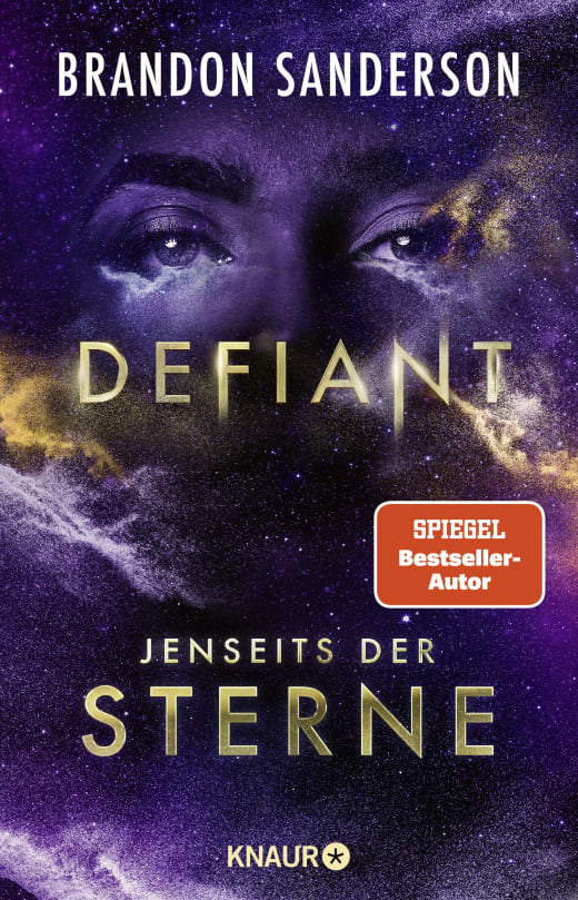 Bücherblog. Neuerscheinungen. Buchcover. Defiant - Jenseits der Sterne (Band 4) von Brandon Sanderson. Science Fiction. Space Opera. Knaur TB.