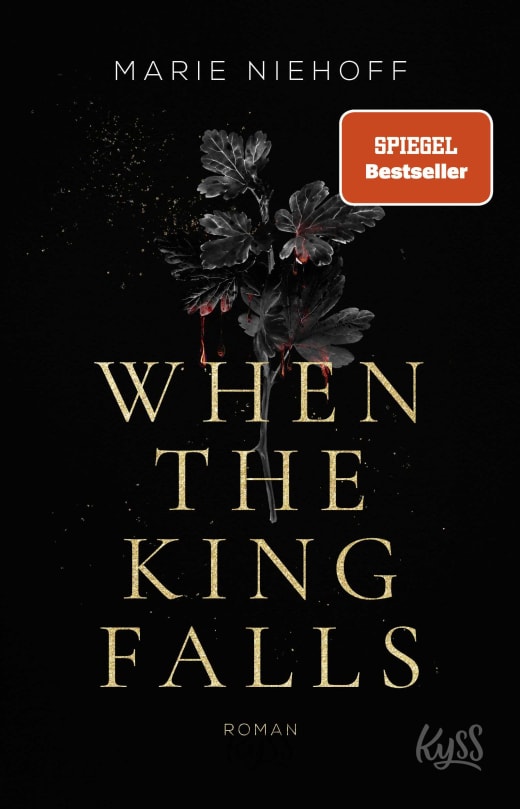 Bücherblog. Neuerscheinungen. Buchcover. When The King Falls (Band 1) von Marie Niehoff. Fantasy. Romance. KYSS.