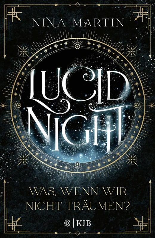 Bücherblog. Neuerscheinungen. Buchcover. Lucid Night - Was, wenn wir nicht träumen? (Band 1) von Nina Martin. Fantasy. Jugendbuch. FISCHER Kinder- und Jugendbuch.